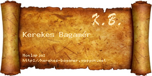 Kerekes Bagamér névjegykártya